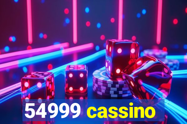 54999 cassino